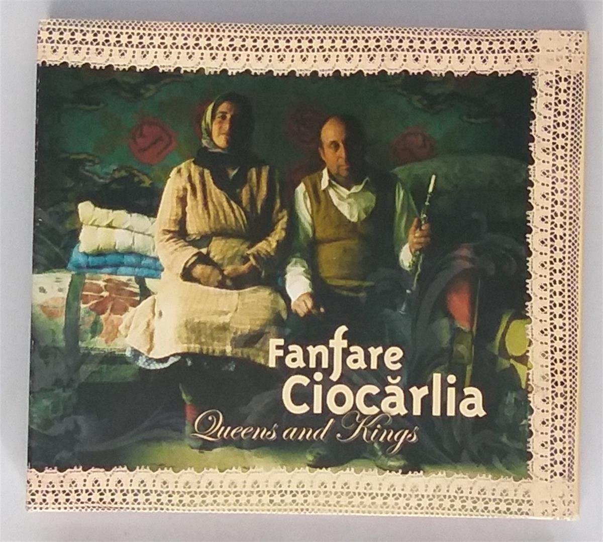 FANFARE CIOCĂRLIA - QUEENS AND KINGS