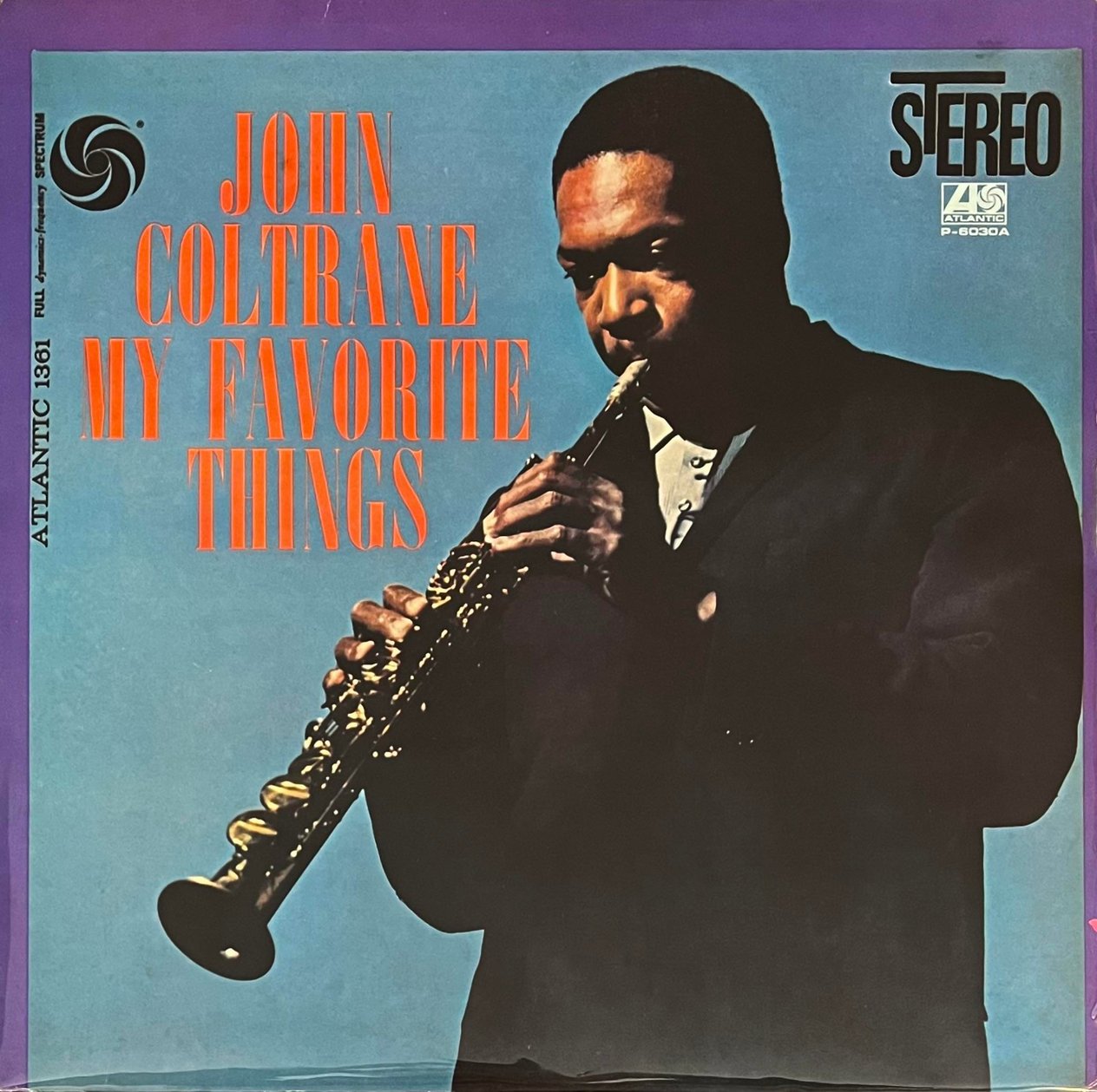 JOHN COLTRANE  - MY FAVORITE THINGS 