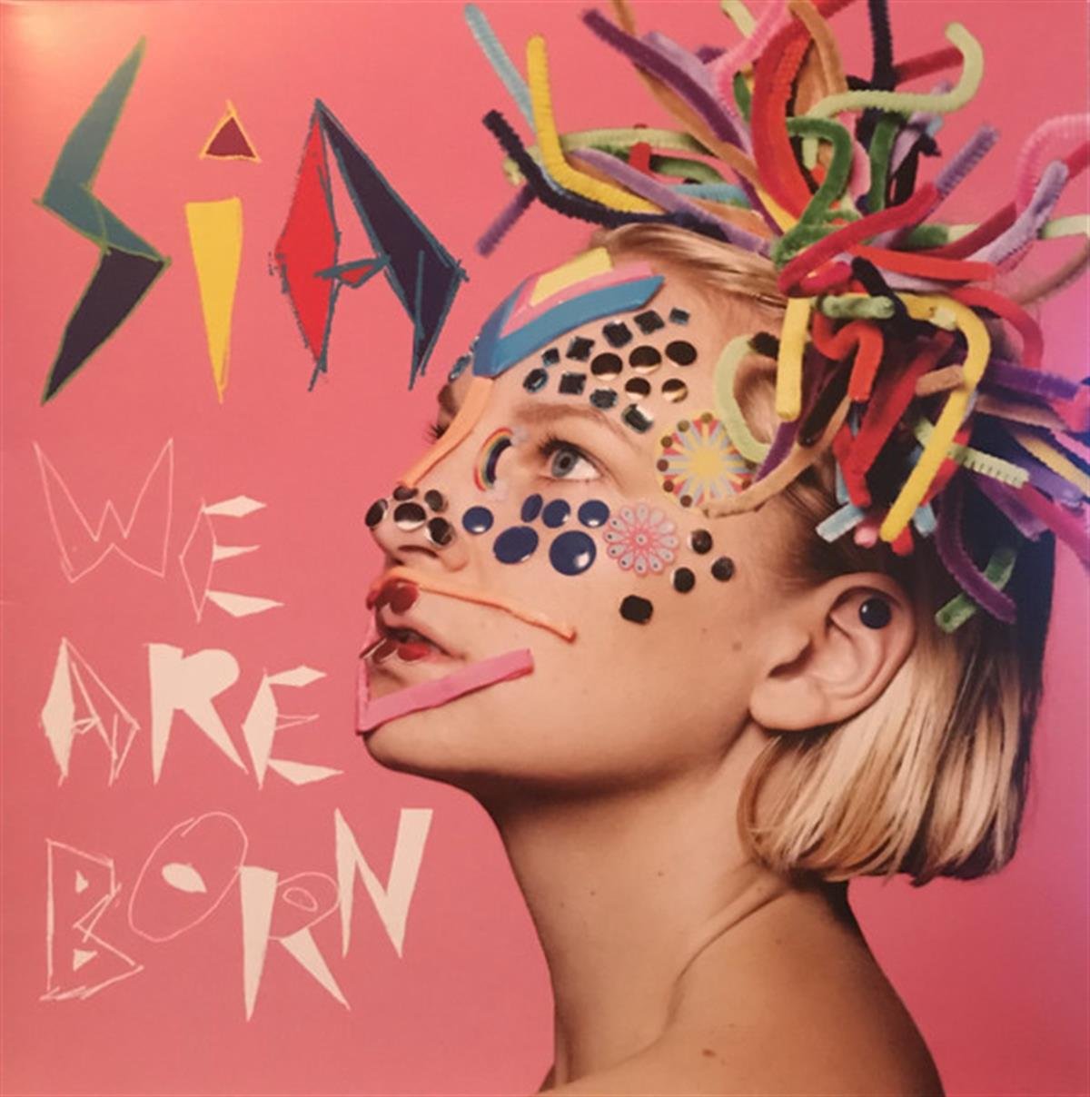 SIA - WE ARE BORN 