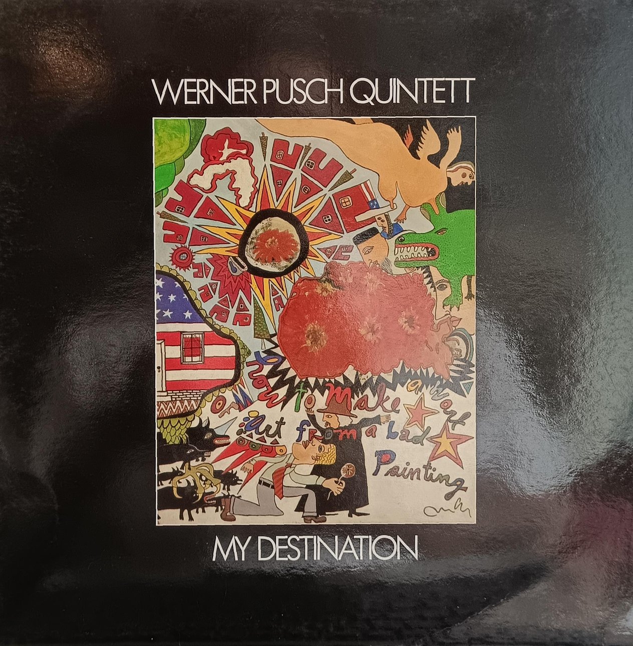 WERNER PUSCH QUINTET - MY DESTINATION 