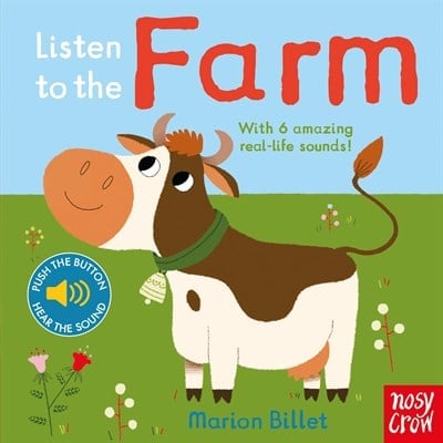 Nosy Crow Listen to the Farm