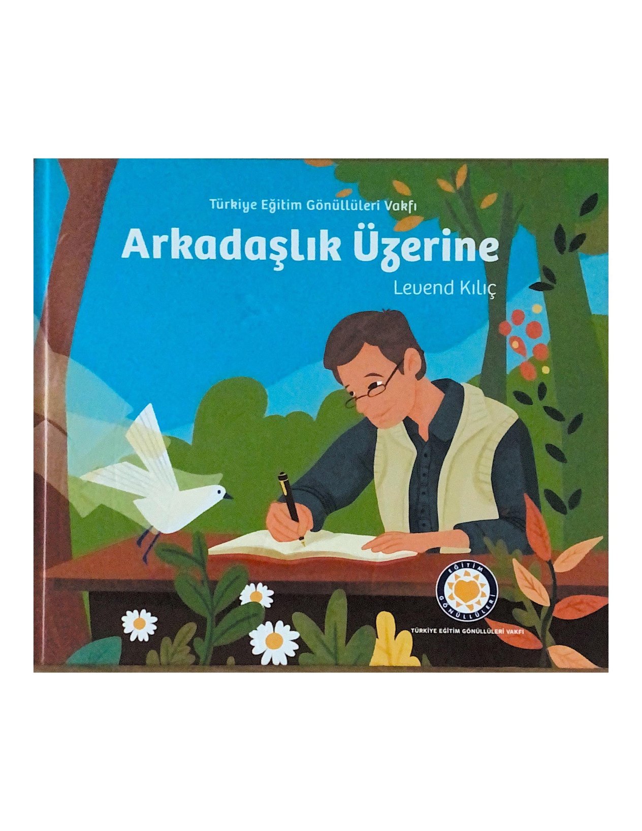 Arkadaşlık Üzerine