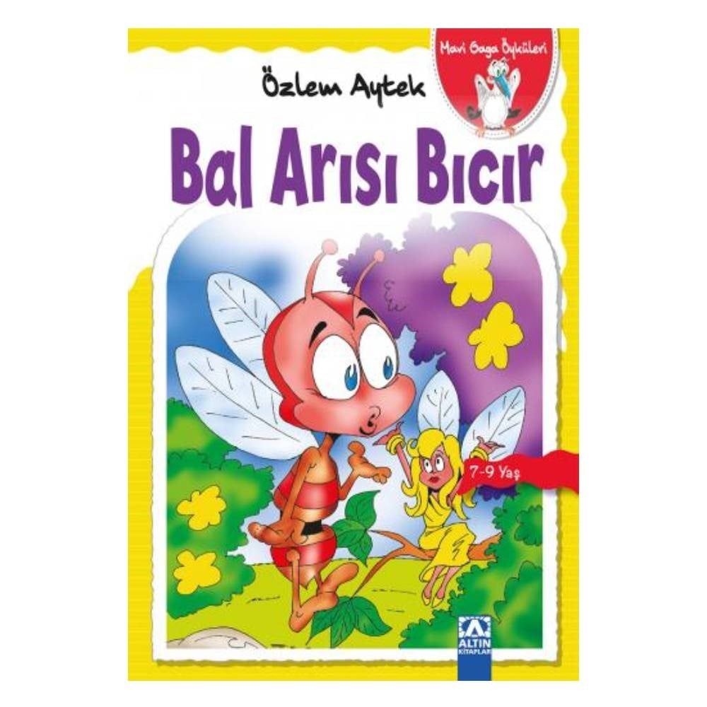 BAL ARISI BICIR - MAVİ GAGA ÖYKÜLERİ Çocuk Kitapları Uzmanı - Children's Books Expert