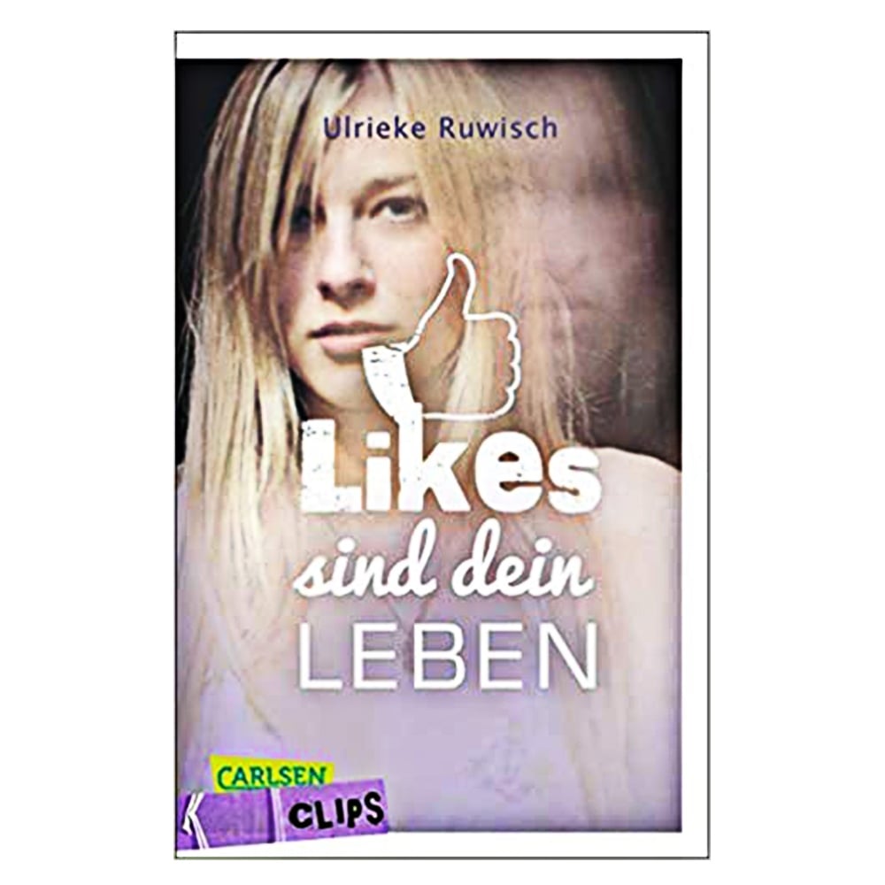 CARLSEN CLIPS: LIKES SIND DEIN LEBEN Çocuk Kitapları Uzmanı - Children's Books Expert