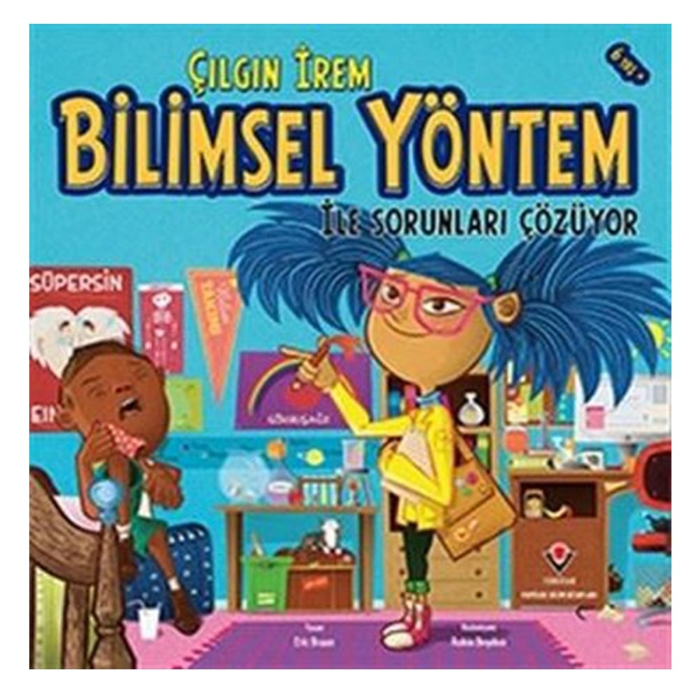 ÇILGIN İREM BİLİMSEL YÖNTEM İLE SORUNLARI ÇÖZÜYOR Çocuk Kitapları Uzmanı - Children's Books Expert