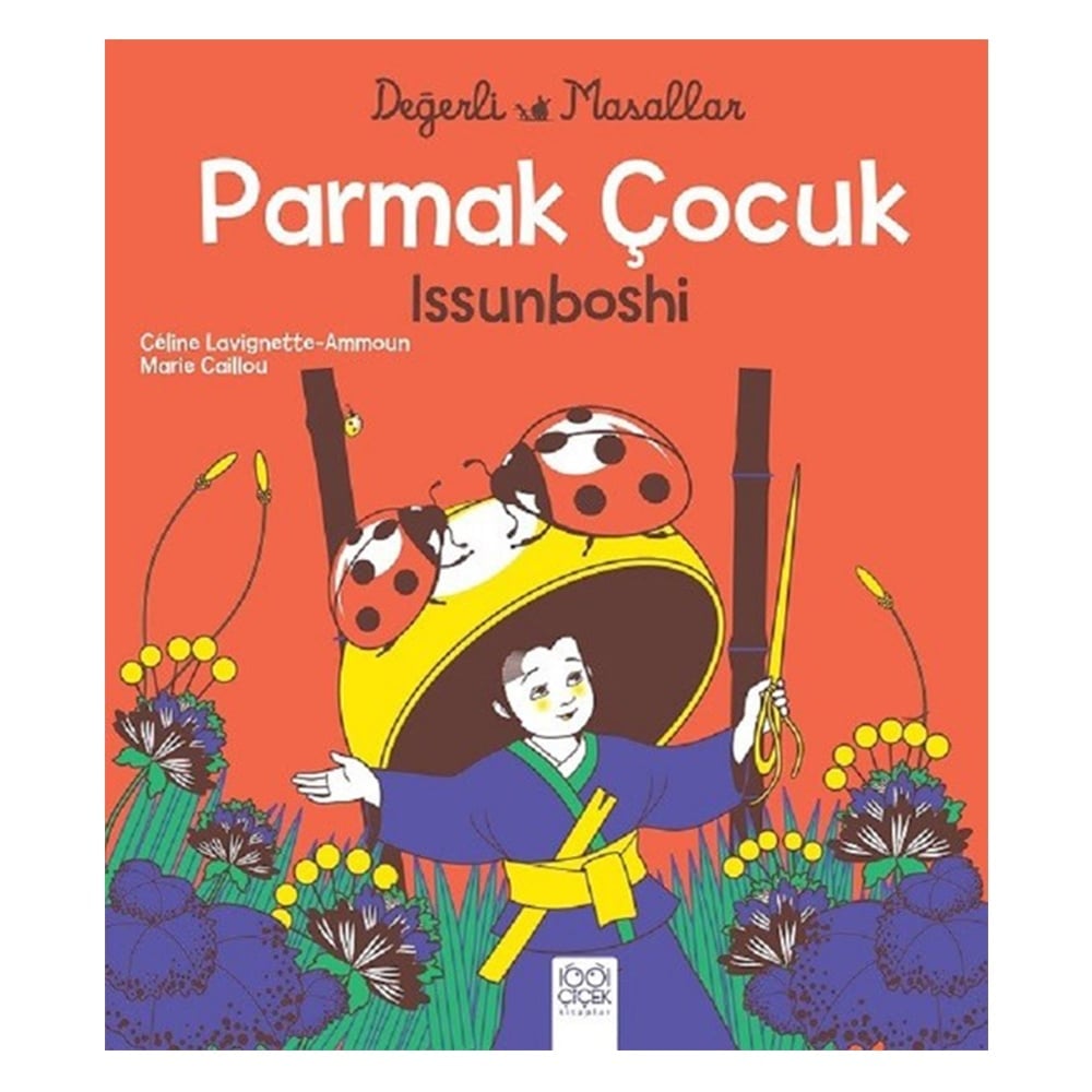 DEĞERLİ MASALLAR PARMAK ÇOCUK ISSUNBOSHI