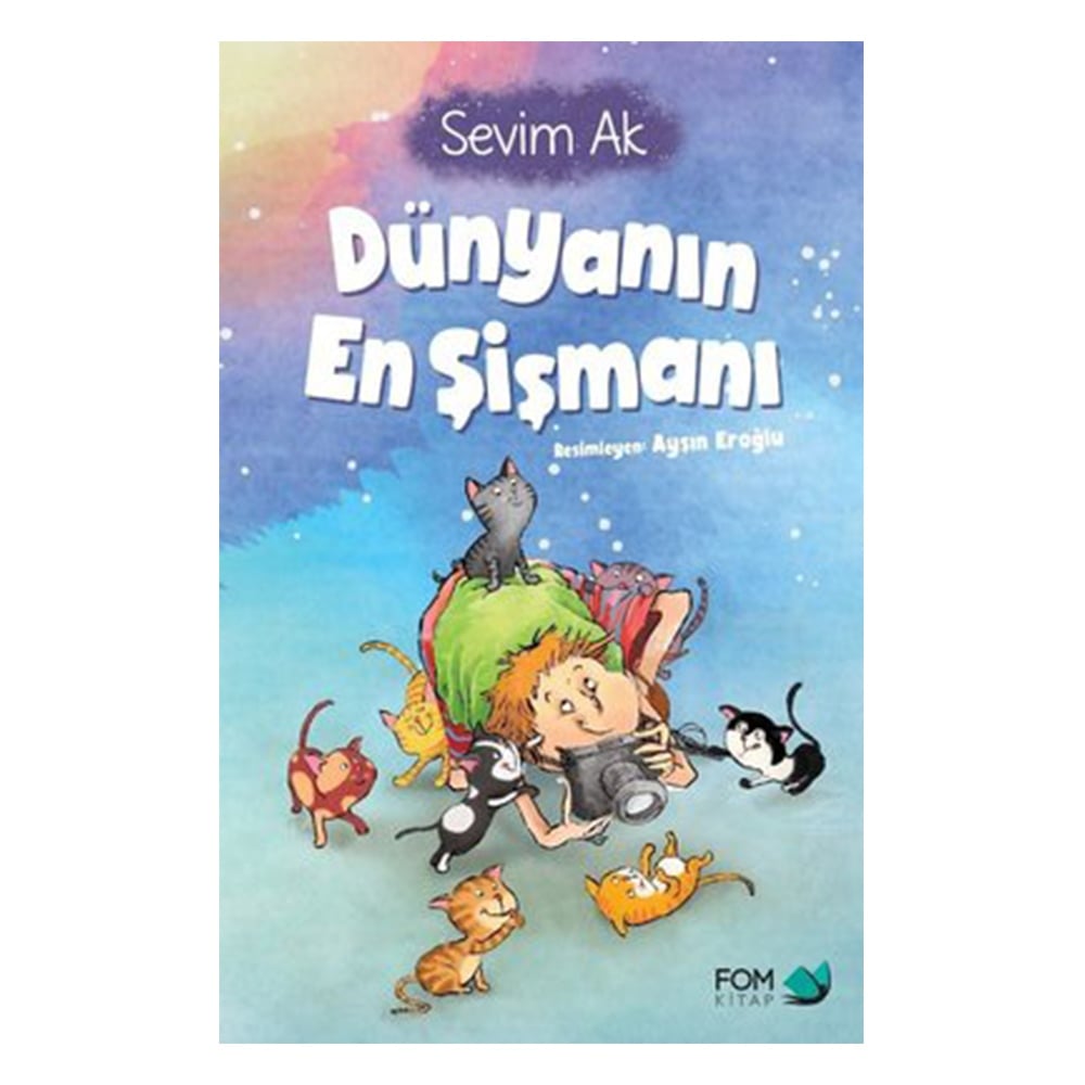 DÜNYANIN EN ŞİŞMANI Çocuk Kitapları Uzmanı - Children's Books Expert