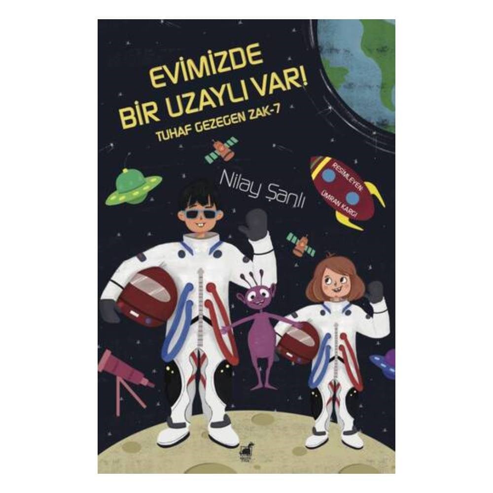 EVİMİZDE BİR UZAYLI VAR Çocuk Kitapları Uzmanı - Children's Books Expert
