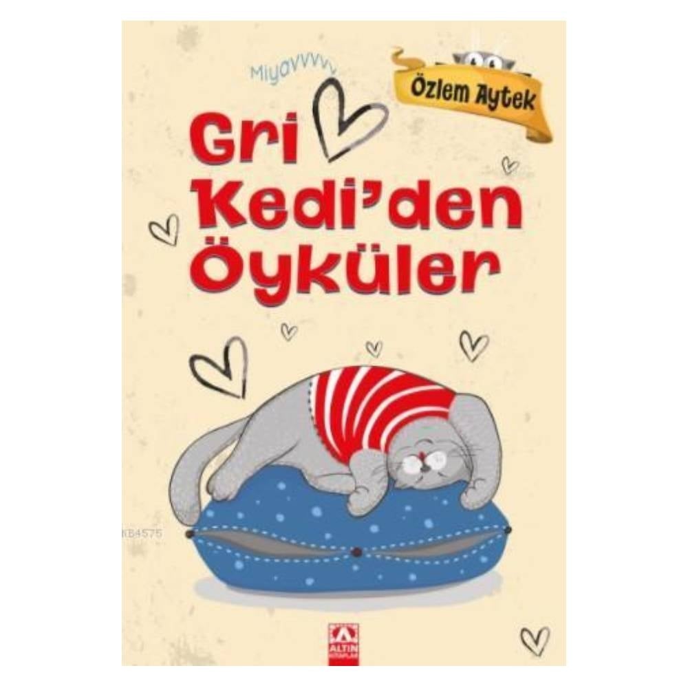 GRİ KEDİ'DEN ÖYKÜLER Çocuk Kitapları Uzmanı - Children's Books Expert