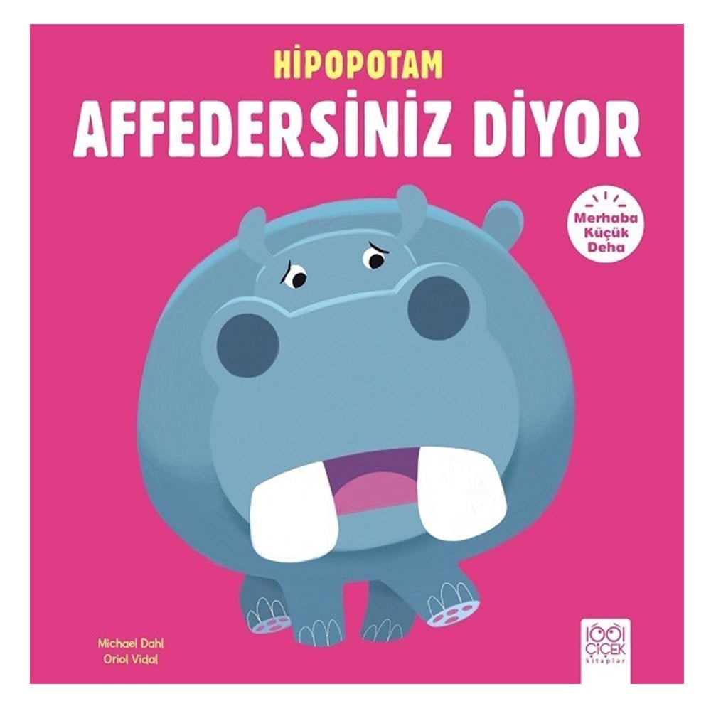 HİPOPOTAM AFFEDERSİNİZ DİYOR