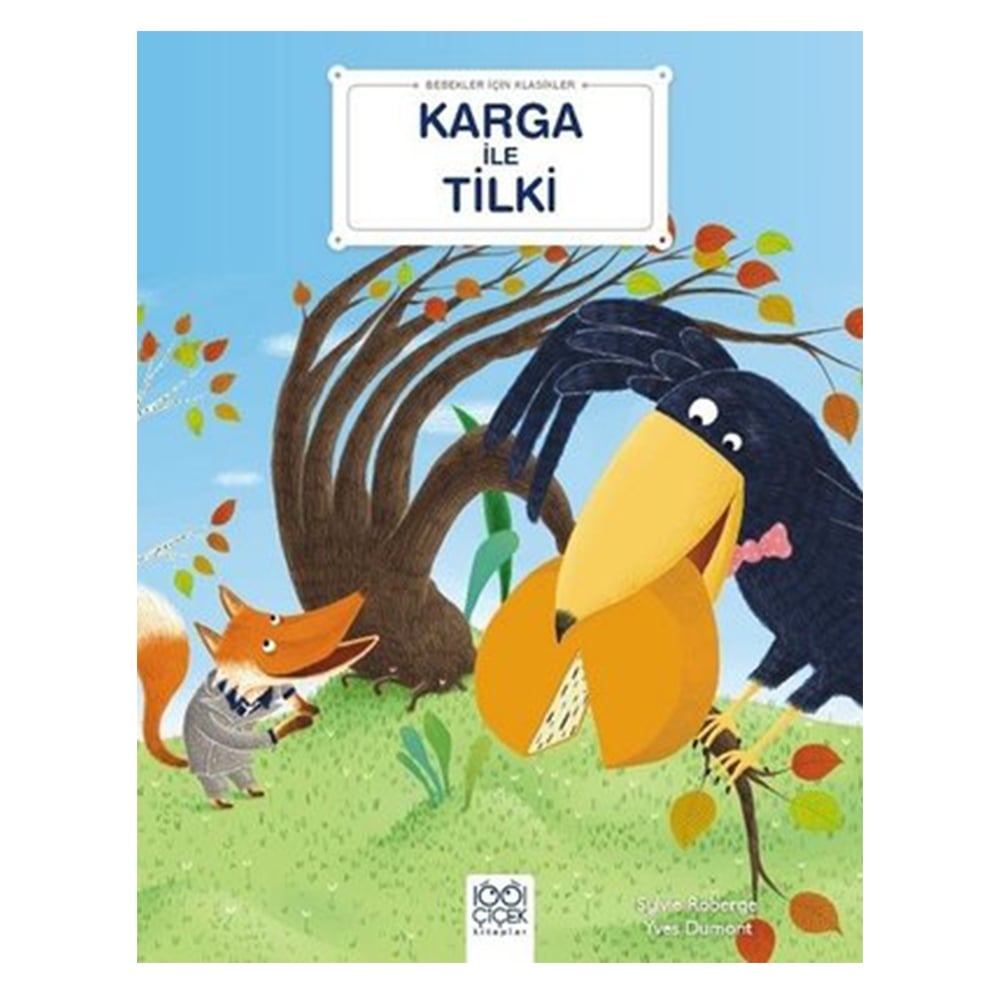 KARGA İLE TİLKİ - BEBEKLER İÇİN KLASİKLER Çocuk Kitapları Uzmanı - Children's Books Expert