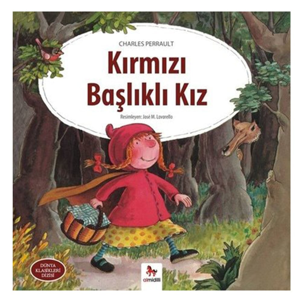 KIRMIZI BAŞLIKLI KIZ - DÜNYA KLASİKLERİ DİZİSİ Çocuk Kitapları Uzmanı - Children's Books Expert
