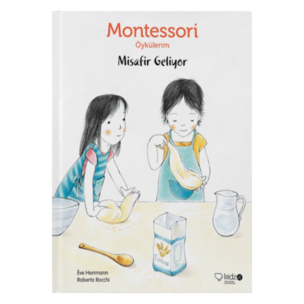 MONTESSORI ÖYKÜLERİM MİSAFİR GELİYOR - CİLTSİZ Çocuk Kitapları Uzmanı - Children's Books Expert