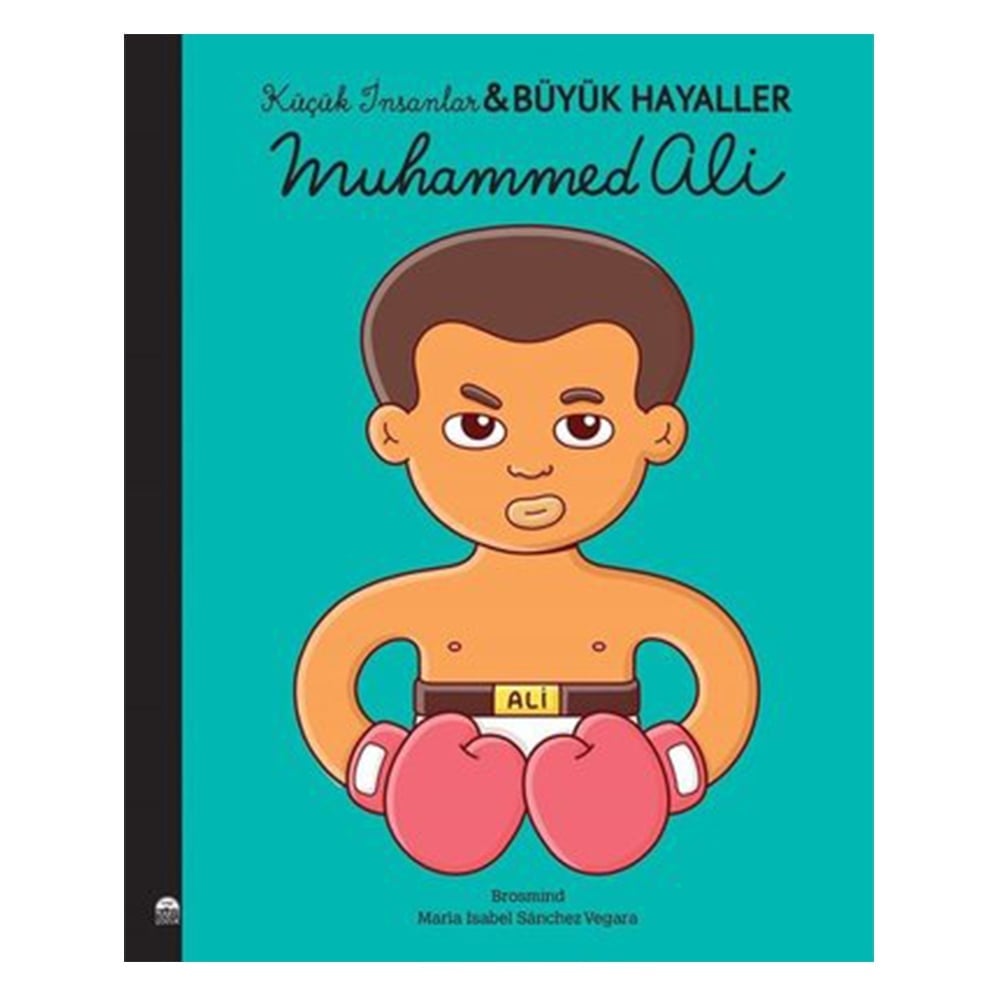 MUHAMMED ALİ-KÜÇÜK İNSANLAR BÜYÜK HAYALLER Çocuk Kitapları Uzmanı - Children's Books Expert