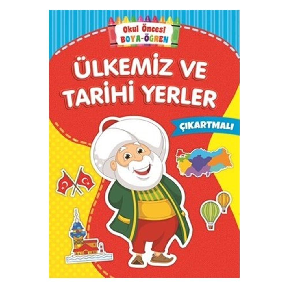 OKUL ÖNCESİ BOYA-ÖĞREN ÜLKEMİZ VE TARİHİ YERLER Çocuk Kitapları Uzmanı - Children's Books Expert