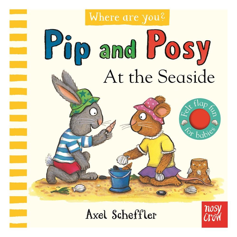 Pip And Posy At The Seaside Felt Flap Fun For Babi Çocuk Kitapları Uzmanı - Children's Books Expert