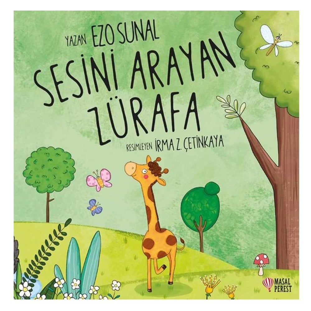 SESİNİ ARAYAN ZÜRAFA Çocuk Kitapları Uzmanı - Children's Books Expert