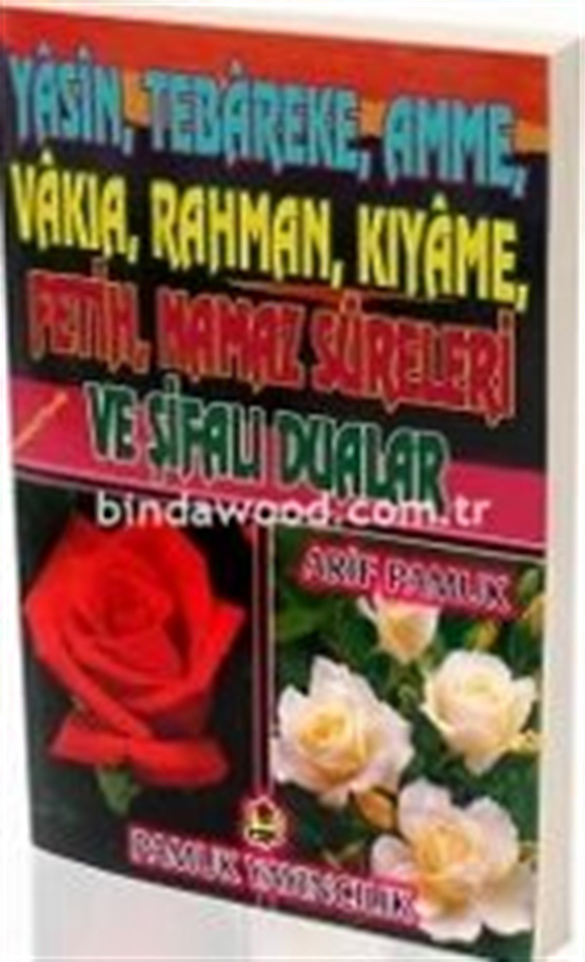 Cep Boy Yasin Tebareke Amme Vakıa Fetih Kıyame ve Şifalı Dualar Arif Pamuk Yasin 020Cep Boy Yasin Tebareke Amme Vakıa Fetih Kıyame ve Şifalı Dualar Arif Pamuk Yasin 020