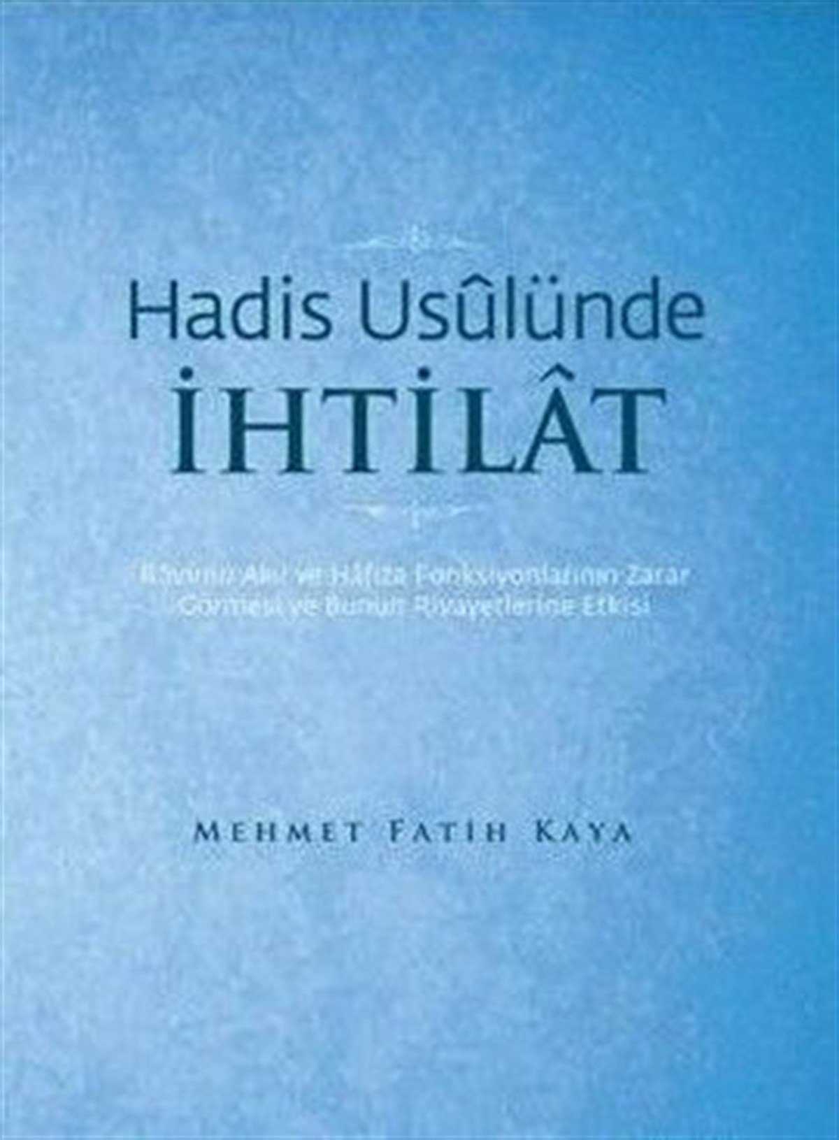 Hadis Usulünde İhtilat