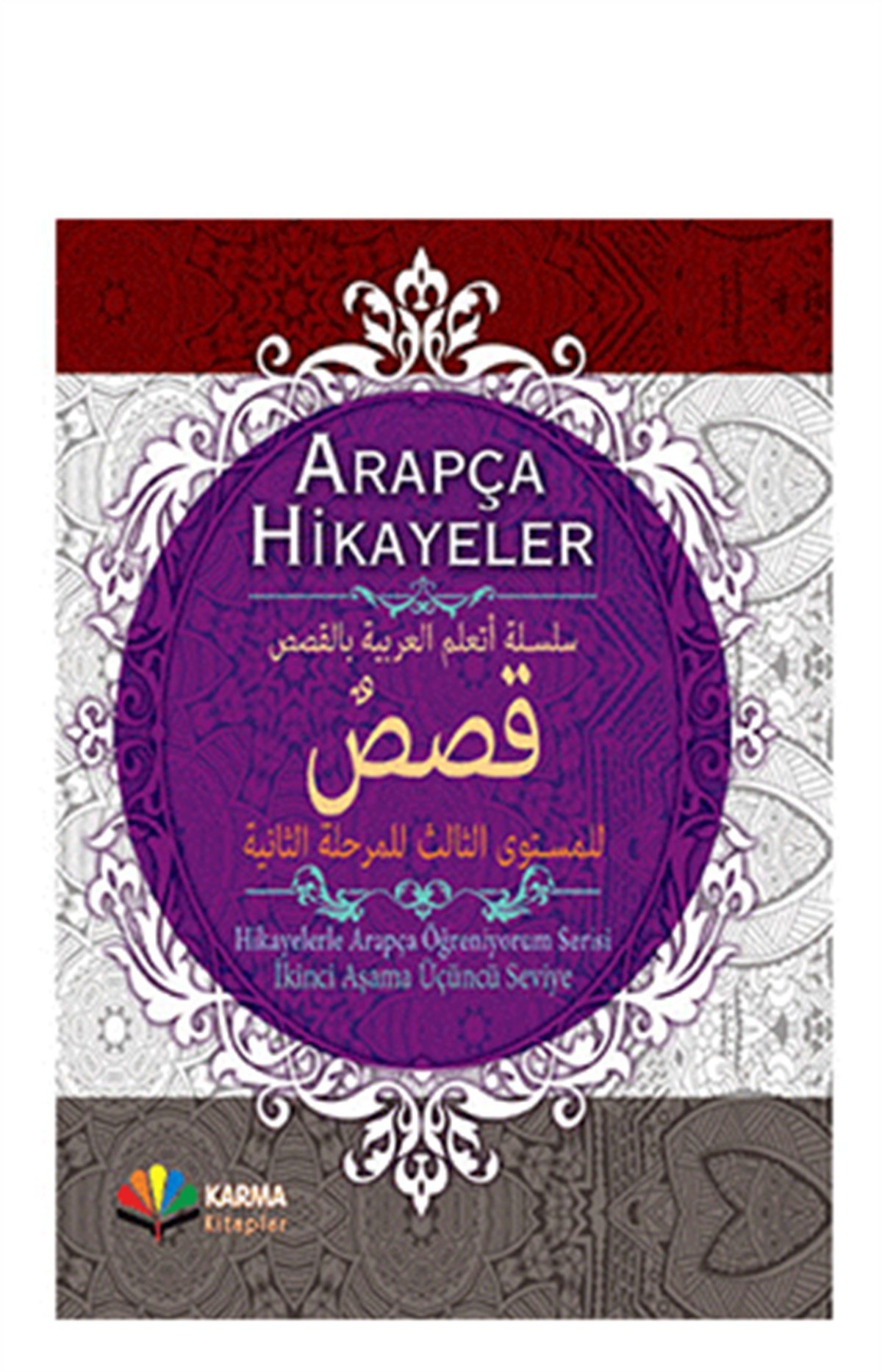 Hikayelerle Arapça Öğreniyorum 2 Aşama 3 Seviye