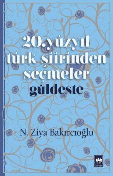 20. Yüzyıl Türk Şiirinden Seçmeler
