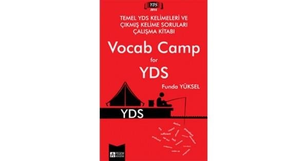 2016 Vocab Camp for YDS (Temel YDS Kelimeleri ve Çıkmış Kelime Soruları Çalışma Kitabı)
