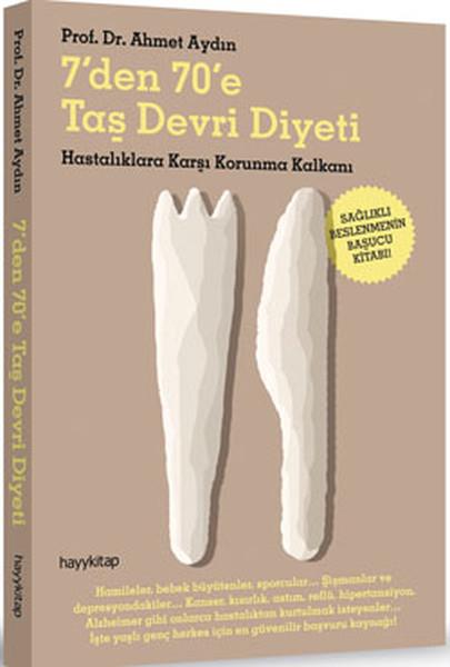 7'den  70'e Taş Devri Diyeti  Hastalıklara Karşı Korunma Kalkanı
