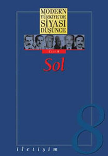 8 - Sol (Ciltli) / Modern Türkiye'de Siyasi Düşünce