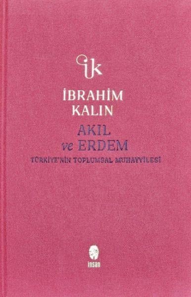 Akıl ve Erdem (Bez Ciltli)