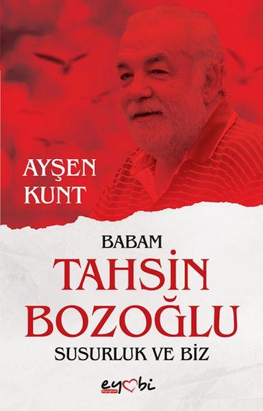 Babam Tahsin Bozoğlu Susurluk ve Biz