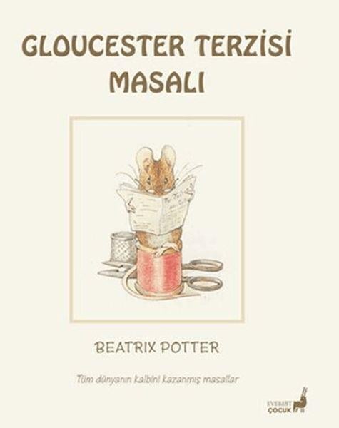 Beatrix Potter Gloucester Terzisi Masalı