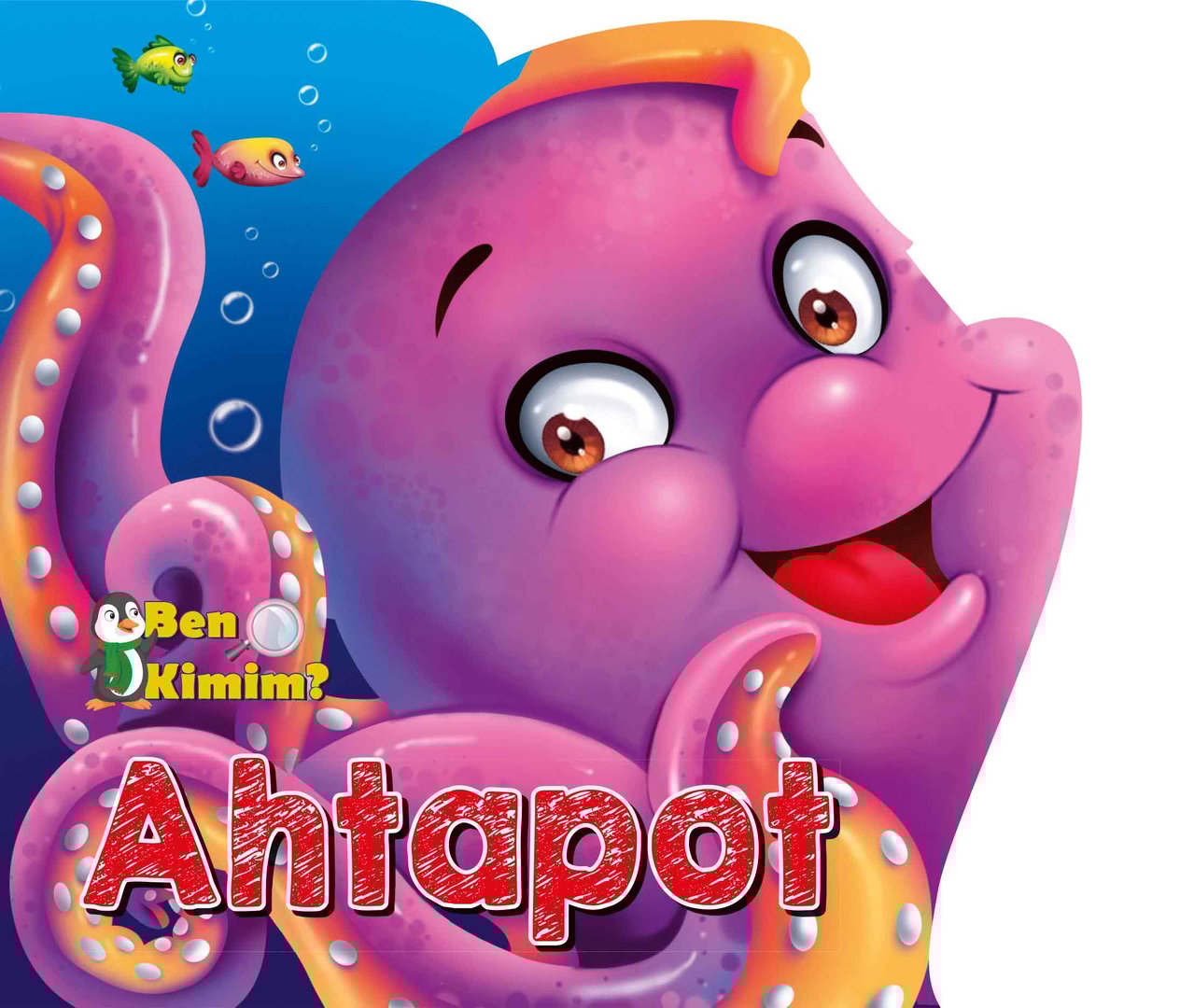 Ben Kimim? - Ahtapot