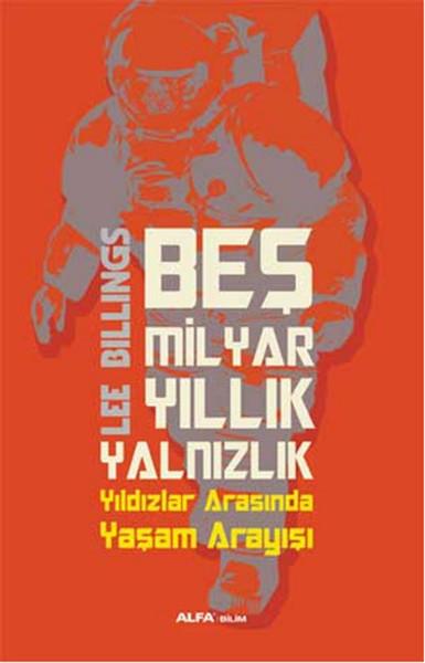 Beş Milyar Yıllık Yalnızlık