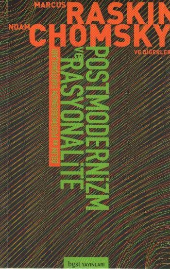 Bilim ve Postmodernizm Tartışmaları: Postmodernizm ve Rasyonalite