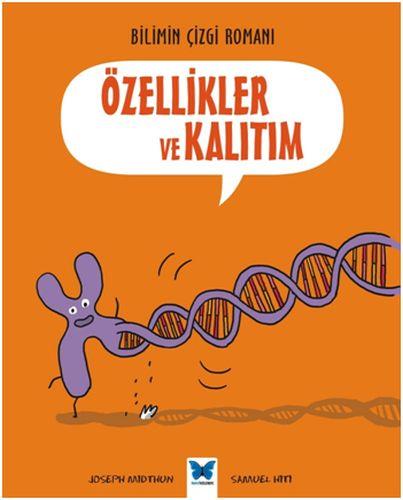 Bilimin Çizgi Romanı - Özellikler ve Kalıtım
