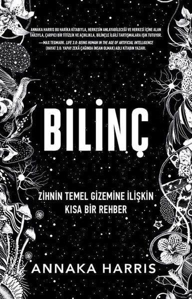Bilinç - Zihnin Temel Gizemine İlişkin Kısa Bir Rehber