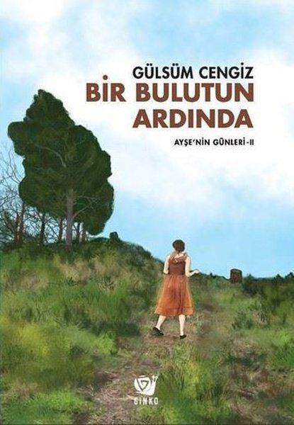 Bir Bulutun Ardında - Ayşenin Günleri 2
