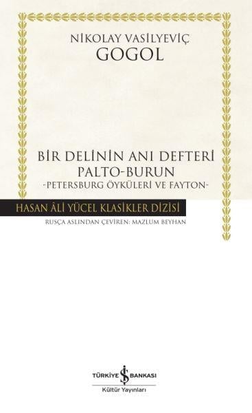 Bir Delinin Anı Defteri - Hasan Ali Yücel Klasikleri (Ciltli)