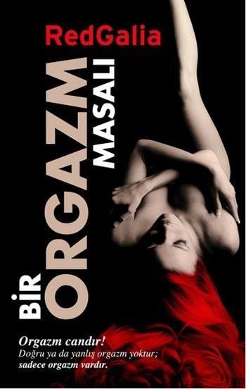 Bir Orgazm Masalı