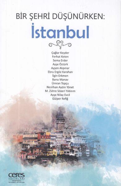 Bir Şehri Düşünürken İstanbul