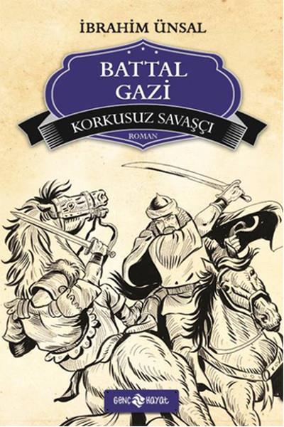 Bizim Kahramanlarımız 2 - Korkusuz Savaşçı Battal Gazi