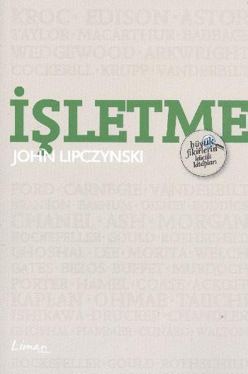 Büyük Fikirlerin Küçük Kitapları: İşletme