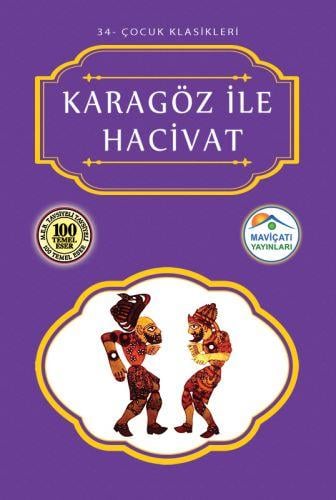 Çocuk Klasikleri 34 - Karagöz ile Hacivat