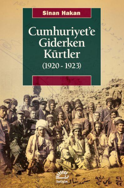Cumhuriyet’e Giderken Kürtler (1920-1923)