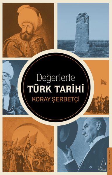 Değerlerle Türk Tarihi