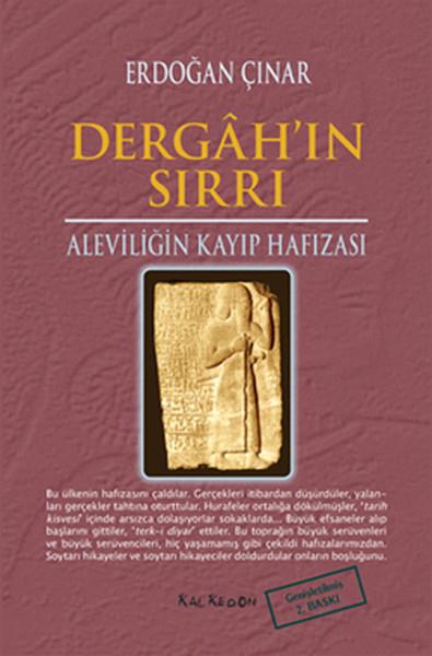 Dergah'ın Sırrı  Aleviliğin Kayıp Hafızası