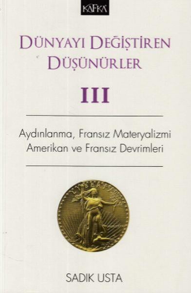 Dünyayı Değiştiren Düşünürler III