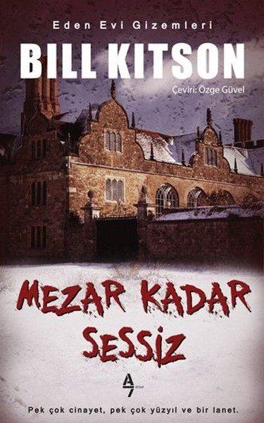 Eden Evi Gizemleri - Mezar Kadar Sessiz