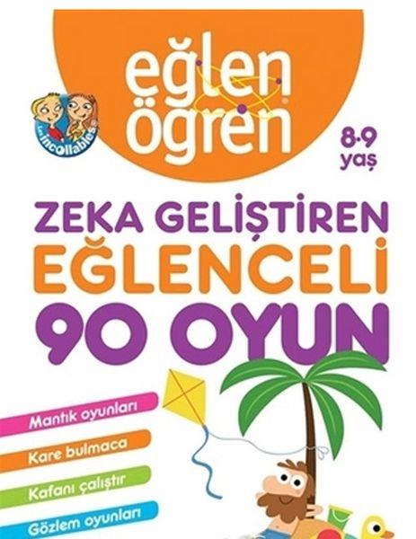 Eğlen Öğren 8-9 Yaş - Zeka Geliştiren Eğlenceli 90 Oyun
