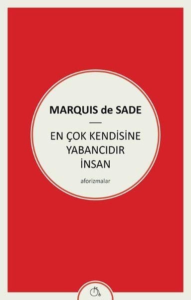 En Çok Kendisine Yabancıdır İnsan